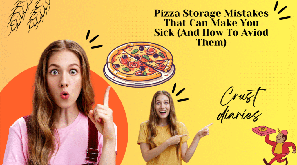 Pizza Storage Mistakes That Can Make You Sick (And How To Aviod Them)